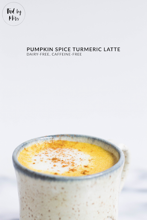 Pumpkin Spice Turmeric Latte (Caffeine-free, Vegan, Dairy-free) via Food by Mars